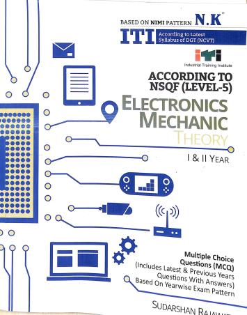 Book cover number 1 for ITI According To NSQF (Level-5) Electronics Mechanic Theory 1 & 2 Year written by Sudarshan Rajawat published by Neelkanth Publishers (P) Limited