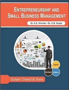 Book cover number 1 for Entrepreneurship And Small Business Management written by S. S. Khanka, C. B. Gupta published by Sultan Chand & Sons