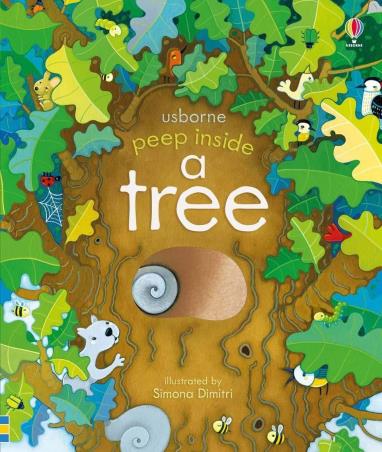Book cover number 1 for Peep Inside A Tree written by Anna Milbourne published by Usborne