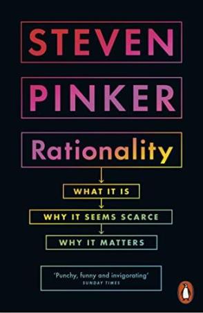 Book cover number 1 for Rationality : What It Is, Why It Seems Scarce, Why It Matters written by Steven Pinker published by Allen Lane