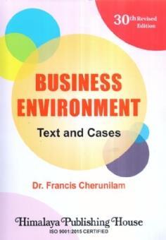 Book cover number 1 for Business Environment Text And Cases written by Francis Cherunilam published by Himalaya Publishing House