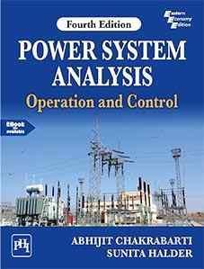 Book cover number 1 for Power System Analysis Operation And Control written by Abhijit Chakrabarti, Sunita Halder published by PHI Learning Private Limited