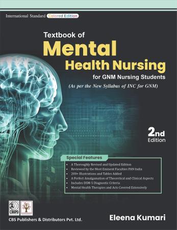 Book cover number 1 for Textbook Of Mental Health Nursing For GNM Nursing Students written by Eleena Kumari published by CBS Publishers & Distributors Pvt. Ltd.
