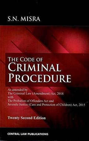Book cover number 1 for The Code Of Criminal Procedure written by S. N. Misra published by Central Law Publication