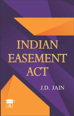 Book cover number 1 for Indian Easement Act written by J. D. Jain published by Allahabad Law Agency