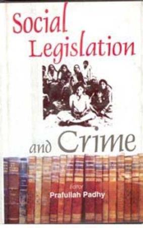 Book cover number 1 for Social Legislation And Crime written by Prafullah Padhy published by Gyan Publishing House