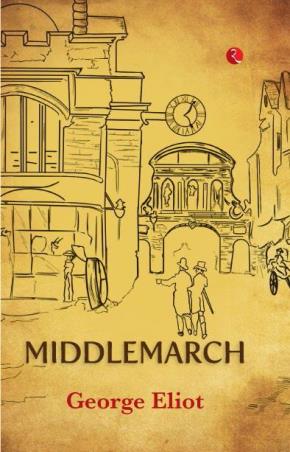 Book cover number 1 for Middlemarch written by George Eliot published by Rupa Publications India