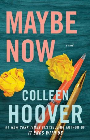Book cover number 1 for Maybe Now : A Novel written by Colleen Hoover published by Simon & Schuster