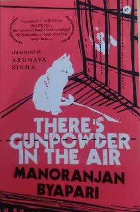 Book cover number 1 for There's Gunpowder In The Air written by Manoranjan Byapari published by Westland