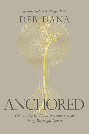 Book cover number 1 for Anchored written by Deb Dana published by Sounds True