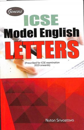 Book cover number 1 for Genesis' ICSE Model English Letters written by Nutan Srivastava published by Radha Publishing House