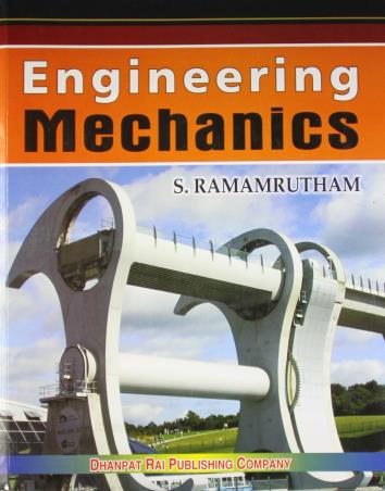 Book cover number 1 for Engineering Mechanics written by S. Ramamrutham published by Dhanpat Rai Publishing Company (P) Ltd.