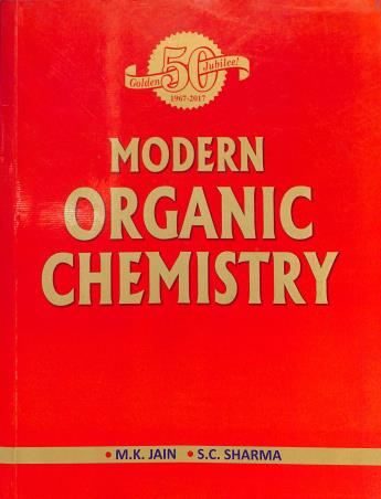 Book cover number 1 for Modern Organic Chemistry written by M. K. Jain, S. C. Sharma published by Vishal Publishing Co.
