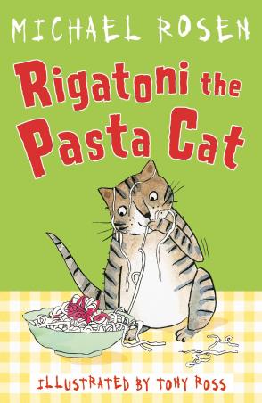 Book cover number 1 for Rigatoni The Pasta Cat written by Michael Rosen published by Andersen Press