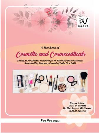 Book cover number 1 for A Text Book Of Cosmentic And Cosmeceuticals For M.Pharmacy 2nd Semester written by O. P. Agarwal, Md. Rageeb Md. Usman, Mayur S. Jain, S. D. Barhate published by S. Vikas And Company (Medical Publishers)