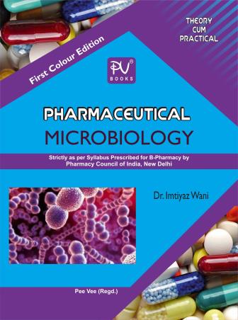 Book cover number 1 for Pharmaceutical Microbiology written by Imtiyaz Wani published by S. Vikas And Company (Medical Publishers)