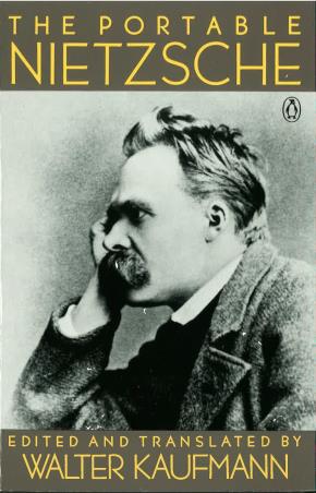 Book cover number 1 for The Portable Nietzsche written by Friedrich Nietzsche published by Penguin Classics