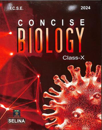 Book cover number 1 for Concise Biology Class 10 ICSE (For 2024 Examination) written by H. S. Vishnoi published by Selina Publishers