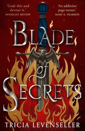 Book cover number 1 for Blade Of Secrets written by Tricia Levenseller published by Pushkin Children's Books