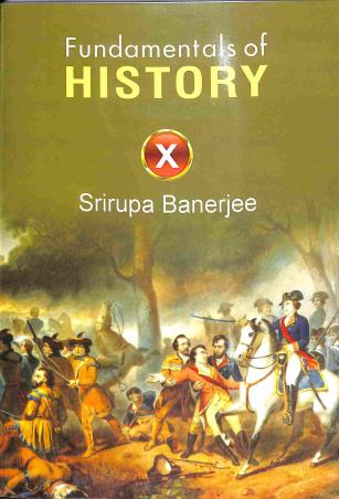 Book cover number 1 for Fundamentals Of History 10 (2023) written by Srirupa Banerjee published by New Book Syndicate