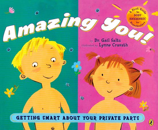 Book cover number 1 for Amazing You! : Getting Smart About Your Private Parts written by Gail Saltz published by Puffin