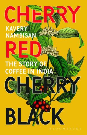 Book cover number 1 for Cherry Red, Cherry Black : The Story Of Coffee In India written by Kavery Nambisan published by Bloomsbury Publishing