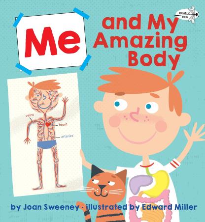 Book cover number 1 for Me And My Amazing Body written by Joan Sweeney published by Dragonfly Books