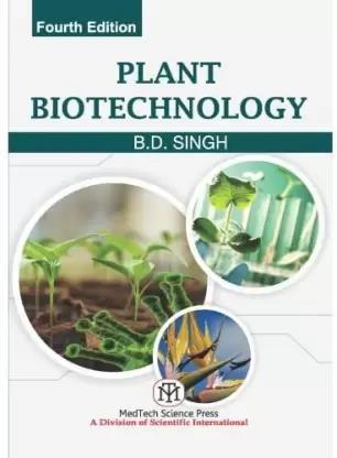 Book cover number 1 for Plant Biotechnology written by B. D. Singh published by Medtech