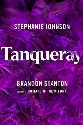 Book cover number 1 for Tanqueray written by Brandon Stanton published by Pan Macmillan