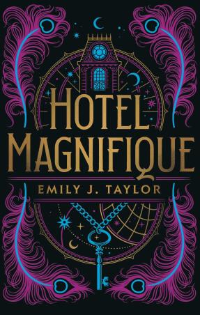 Book cover number 1 for Hotel Magnifique written by Emily J. Taylor published by Pushkin Children's Books