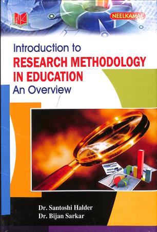Book cover number 1 for Introduction To Research Metodology - An Overview written by Santosh Halder, Bijan Sakar published by Neelkamal Publications Pvt. Ltd