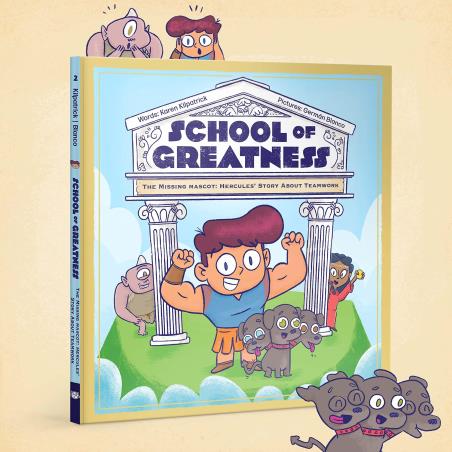 Book cover number 1 for School Of Greatness : The Missing Mascot : Hercules' Story About Teamwork written by Karen Kilpatrick published by Genius Publications
