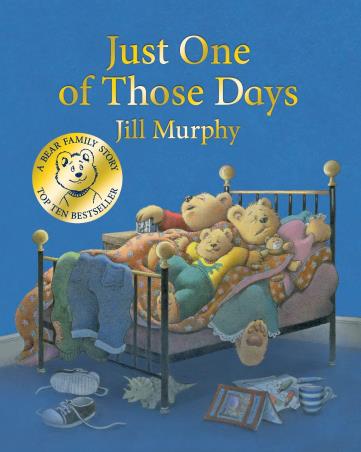 Book cover number 1 for Just One Of Those Days written by Jill Murphy published by Pan Macmillan