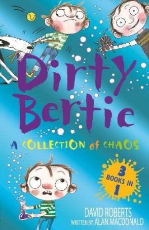 Book cover number 1 for A Collection Of Chaos : Dirty Bertie written by Alan MacDonald published by Stripes Publishing