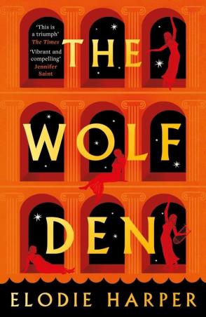 Book cover number 1 for The Wolf Den written by Elodie Harper published by Apollo Publishers