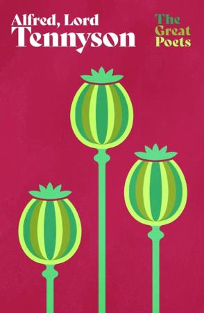 Book cover number 1 for Alfred, Lord Tennyson (The Great Poets) written by Lord Alfred Tennyson published by Weidenfeld & Nicolson