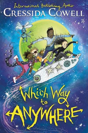 Book cover number 1 for Which Way To Anywhere written by Cressida Cowell published by Hodder Children's Books