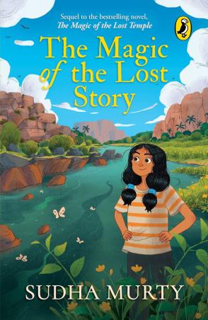Book cover number 1 for The Magic Of The Lost Story written by Sudha Murty published by Puffin
