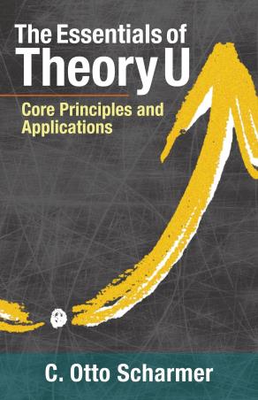 Book cover number 1 for The Essential Of Theory U : Core Principles And Applications written by C. Otto Scharmer published by Berrett-Koehler Publishers