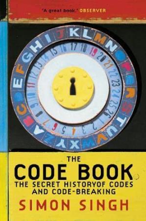 Book cover number 1 for The Code Book : The Secret History Of Codes And Code-Breaking written by Simon Singh published by Harper Collins Publishers