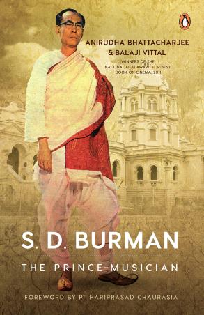 Book cover number 1 for S.D. Burman : The Prince Musician written by V. J. James published by Penguin Books