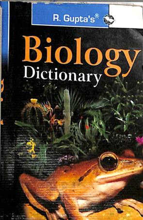 Book cover number 1 for Biology Dictionary written by B. B. Singh published by Ramesh Publishing House