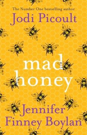 Book cover number 1 for Mad Honey written by Jodi Picoult, Jennifer Finney Boylan published by Hodder & Stoughton Ltd.