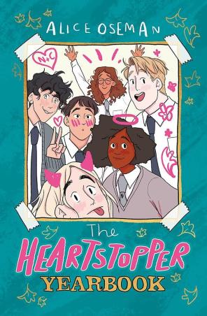 Book cover number 1 for The Heartstopper Yearbook written by Alice Oseman published by Hodder Children's Books