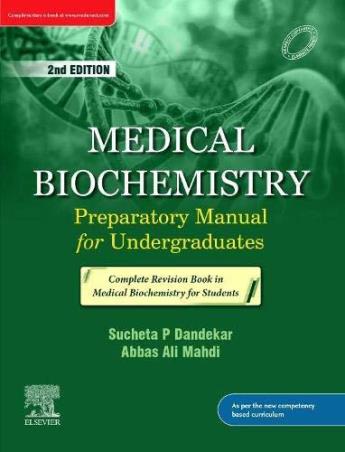 Book cover number 1 for Medical Biochemistry Preparatory Manual For Undergraduates written by Sucheta P. Dandekar, Abbas Ali Mahdi published by Elsevier