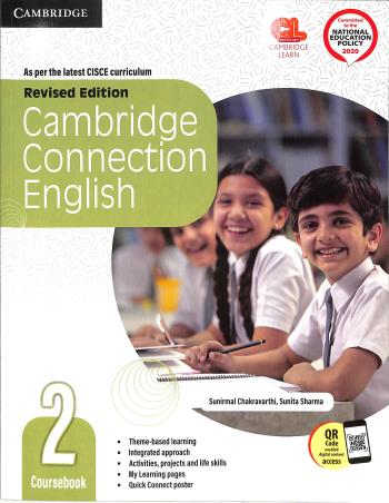 Book cover number 1 for Cambridge Connection English Coursebook 2 (CISCE) NEP 2020 written by Indrani Barua, Sunirmal Chakravarthi published by Cambridge University Press