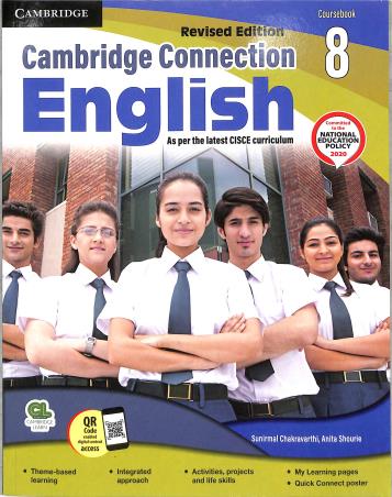 Book cover number 1 for Cambridge Connection English Coursebook 8 (CISCE) NEP 2020 written by Sunirmal Chakravarthi, Anita Shourie published by Cambridge University Press
