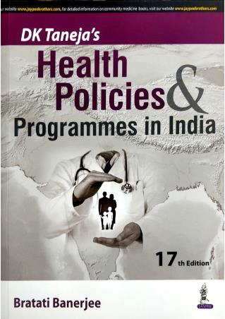 Book cover number 1 for DK Taneja’s Health Policies And Programmes In India written by Bratati Banerjee published by Jaypee Brothers Medical Publishers (P) Ltd.