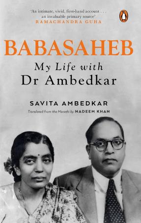 Book cover number 1 for Babasaheb : My Life With Dr Ambedkar written by Savita Ambedkar, Nadeem Khan published by Penguin Books
