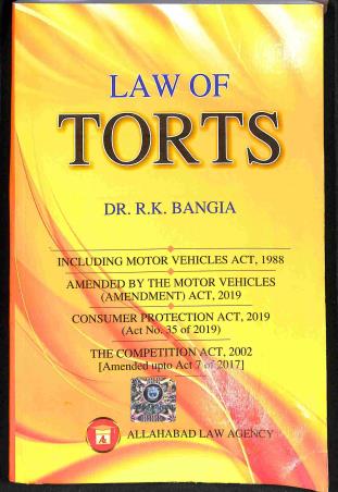 Book cover number 1 for Law Of Torts written by R. K. Bangia published by Allahabad Law Agency